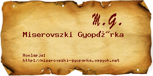 Miserovszki Gyopárka névjegykártya